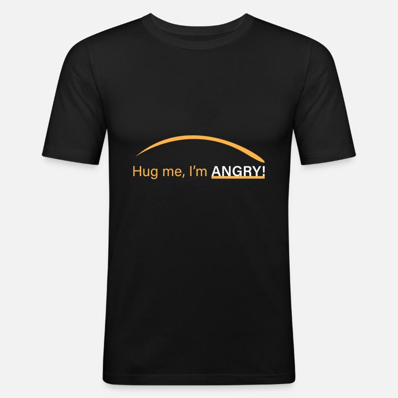 Umarme mich, ich bin wütend! - Männer Slim Fit T-Shirt - Schwarz