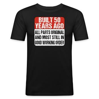 Built 50 Years Ago - 50 Geburtstag - Männer Slim Fit T-Shirt - Schwarz - Vorne - Nik (191cm)