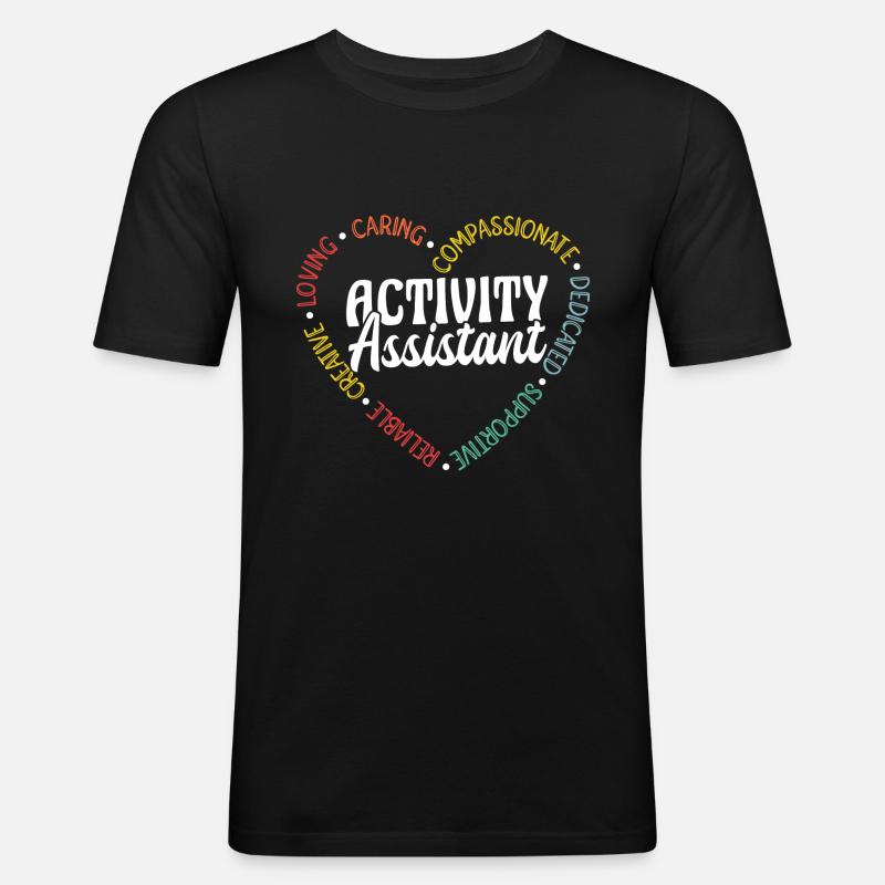 Activity Assistant Apprciaton - Männer Slim Fit T-Shirt - Schwarz