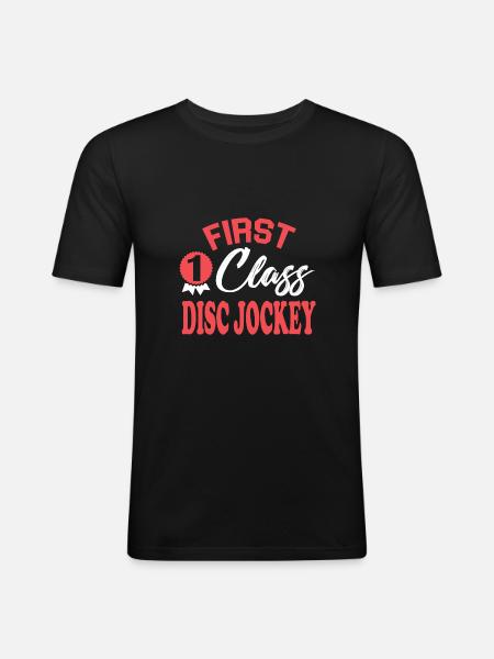 First-class disc jockey - Men's Slim Fit T-Shirt - black
