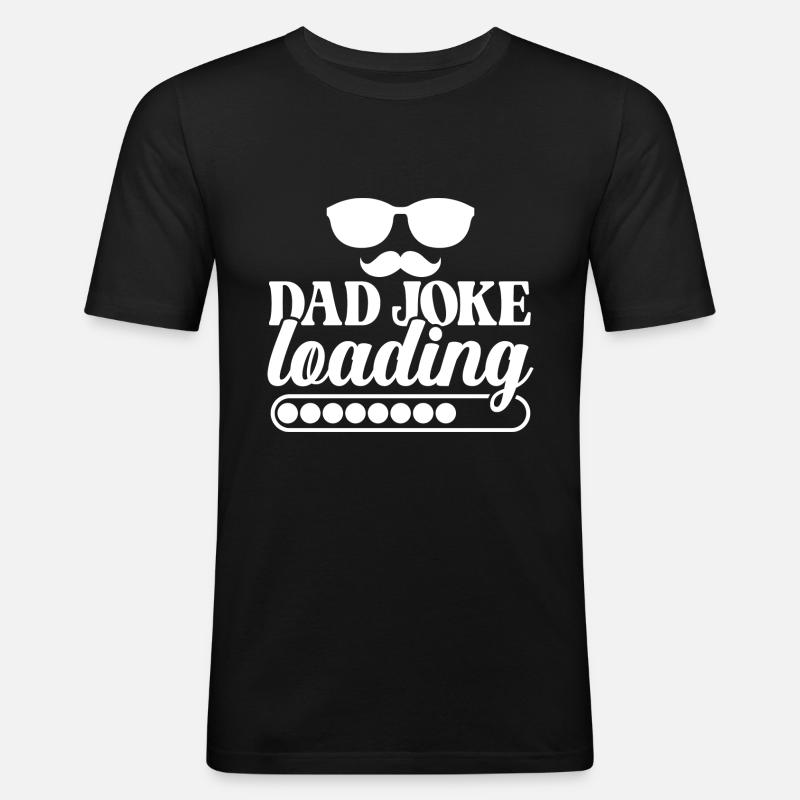 Dad Joke Loading - Men's Slim Fit T-Shirt - black