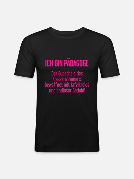 Pädagoge - Der Superheld des Klassenzimmers! - Männer Slim Fit T-Shirt - Schwarz