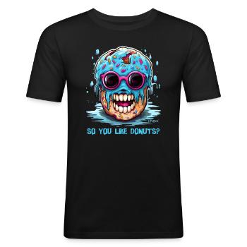 Ugly Donut: So you like donuts? - Men's Slim Fit T-Shirt - black - Front - Nik (191cm)
