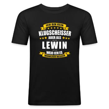 Name Lewin Vorname Klugscheisser Namenstag - Männer Slim Fit T-Shirt - Schwarz - Vorne - Nik (191cm)