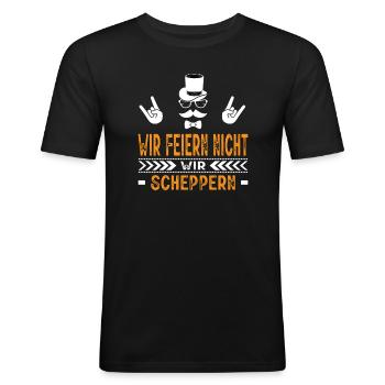 Wir Feiern Nicht Wir Scheppern Polterabend JGA - Männer Slim Fit T-Shirt - Schwarz - Vorne - Nik (191cm)