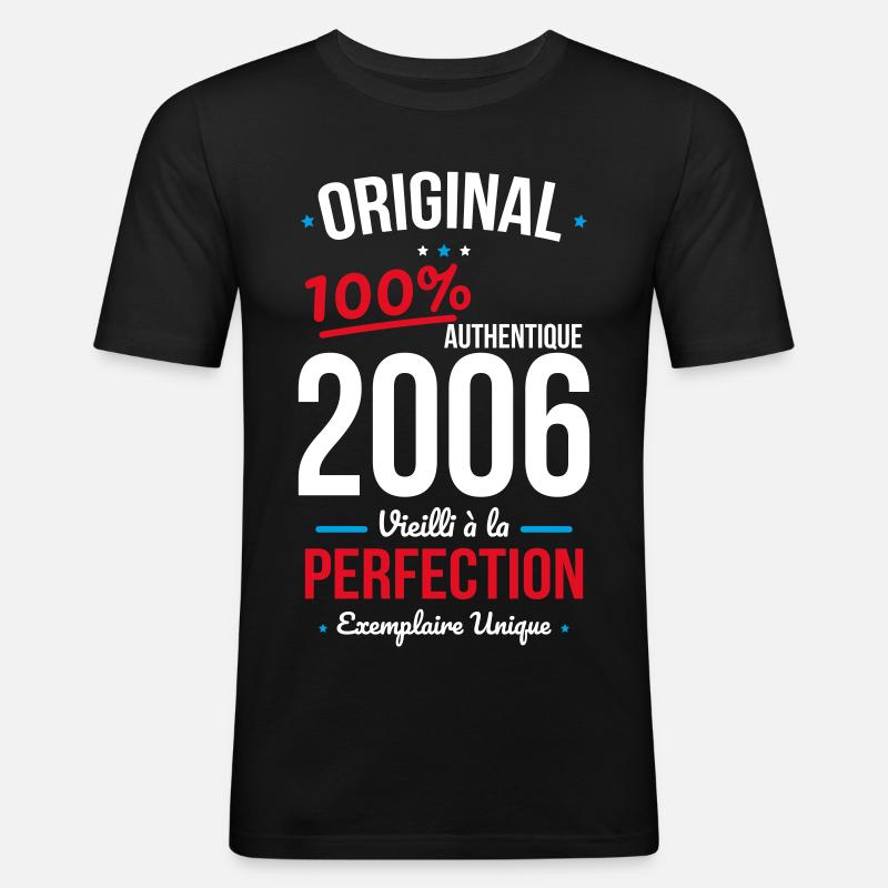 2006 – Original – Einzigartiges Exemplar - Männer Slim Fit T-Shirt - Schwarz