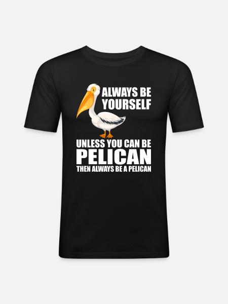 Pelican Pelicans Birds Waterfowl - Men's Slim Fit T-Shirt - black
