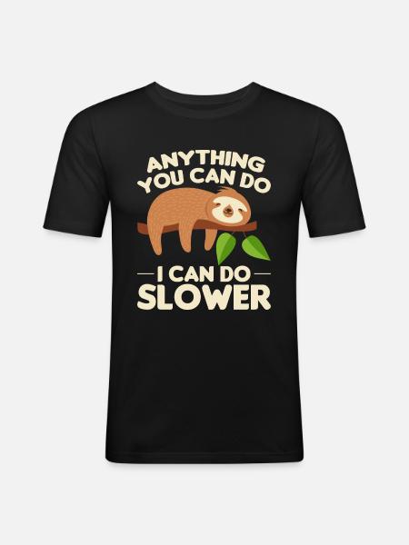 Sloth Sleep Saying - Men's Slim Fit T-Shirt - black