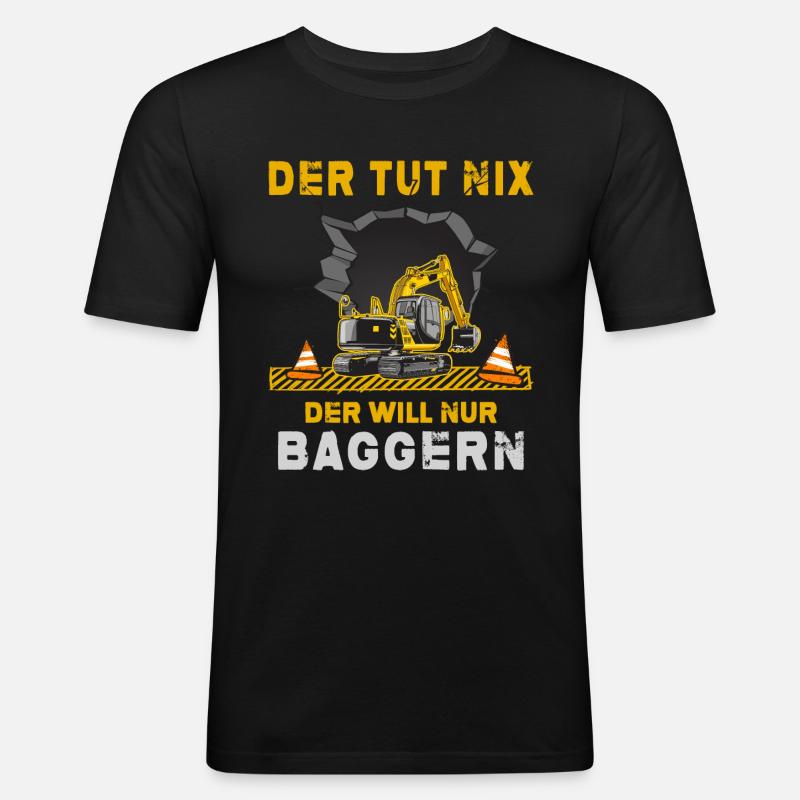 Bagger Baggerfahrer Baggerschaufel Bauleiter - Männer Slim Fit T-Shirt - Schwarz