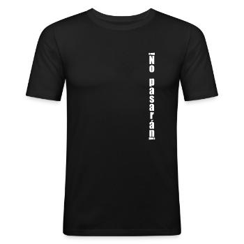 No Pasaran | Sie Werden Nicht Durchkommen Anarchie - Männer Slim Fit T-Shirt - Schwarz - Vorne - Nik (191cm)