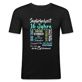 Saphirhochzeit 16 Jahre Hochzeit Partner Feiern - Männer Slim Fit T-Shirt - Schwarz - Vorne - Nik (191cm)