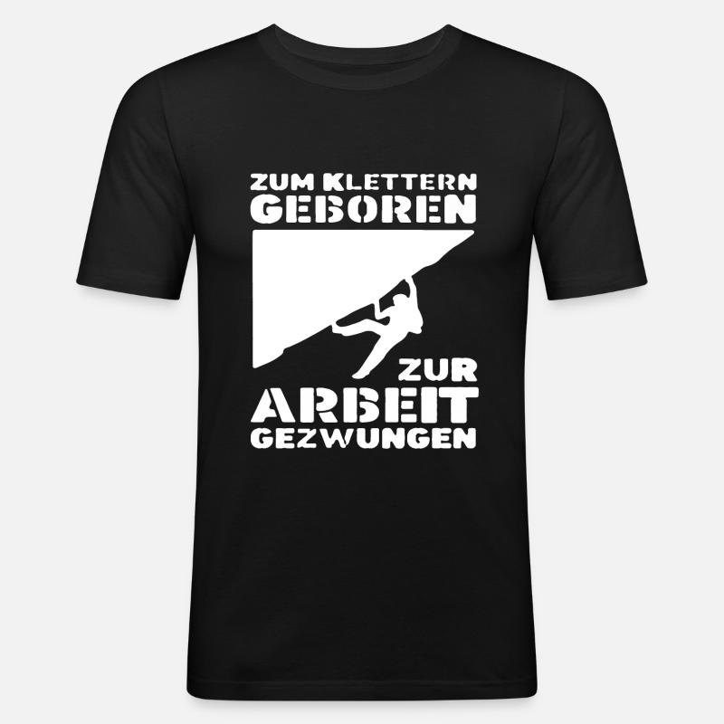Klettern Kletterer Klettern Klettern Kletterer - Männer Slim Fit T-Shirt - Schwarz