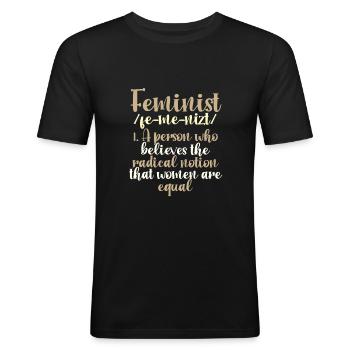 Feminismus schenkt radikale Vorstellung, dass Frauen gleich sind - Männer Slim Fit T-Shirt - Schwarz - Vorne - Nik (191cm)