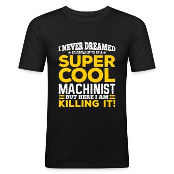 Super Cool Machinist, Zerspanungsmechaniker Dreher - Männer Slim Fit T-Shirt - Schwarz - Vorne - Nik (191cm)