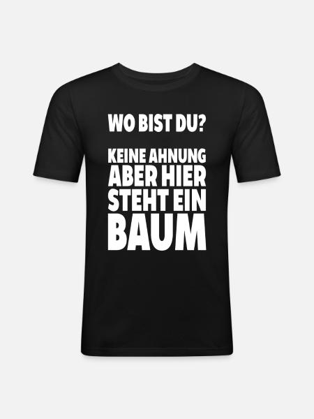 Var är du? Ingen aning här är träd som säger lus - Slim Fit T-shirt herr - svart