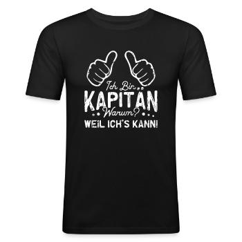Ich Bin Kapitän Warum? Weil ich's kann! - Führung - Männer Slim Fit T-Shirt - Schwarz - Vorne - Nik (191cm)