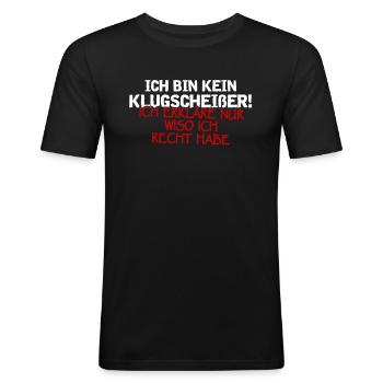 Ich Bin Kein Klugscheißer... - Männer Slim Fit T-Shirt - Schwarz - Vorne - Nik (191cm)