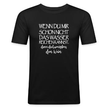 Man Reiche Mir Den Wein - Männer Slim Fit T-Shirt - Schwarz - Vorne - Nik (191cm)
