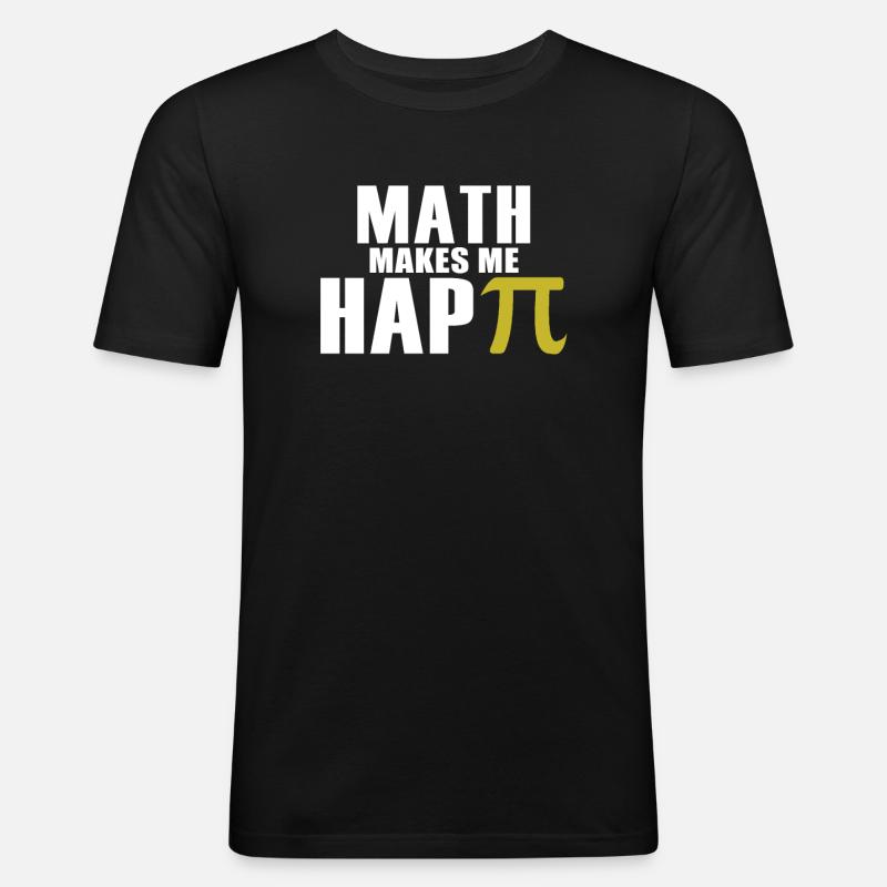 Math Makes Me Happy - T-shirt près du corps Homme - noir