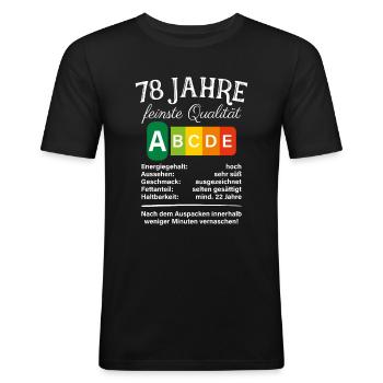 78 Jahre Feinste Qualität Geschenk 78. Geburtstag - Männer Slim Fit T-Shirt - Schwarz - Vorne - Nik (191cm)