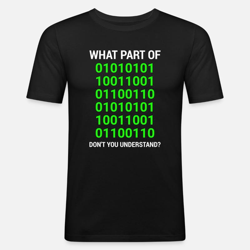 What Part of Dont you understand Programmierer - Männer Slim Fit T-Shirt - Schwarz