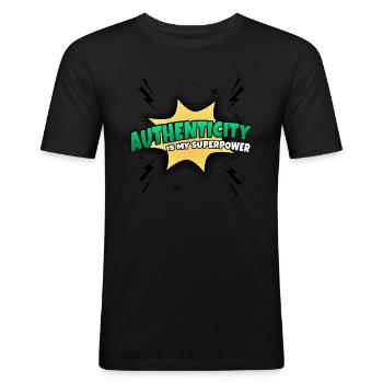 Authenticity is my superpower trait - Men's Slim Fit T-Shirt - black - Front - Nik (191cm)