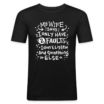 Leuke humor echtgenoot Sarcasme relatie vrouw cadeau - Mannen slim fit T-shirt - zwart - Voor - Nik (191cm)