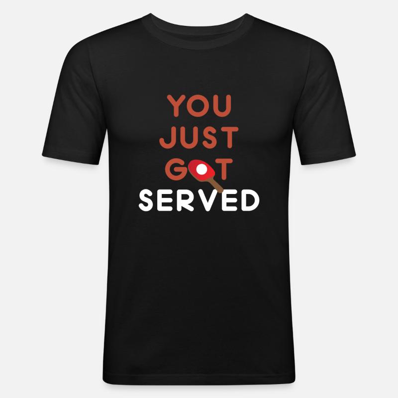 You Just Got Served - Männer Slim Fit T-Shirt - Schwarz