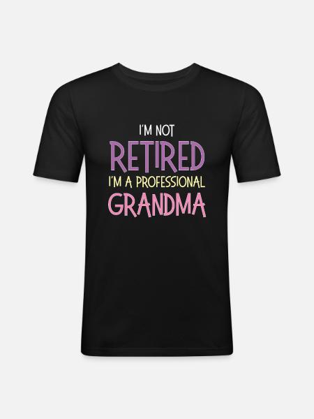 I'm Not Retired - Men's Slim Fit T-Shirt - black