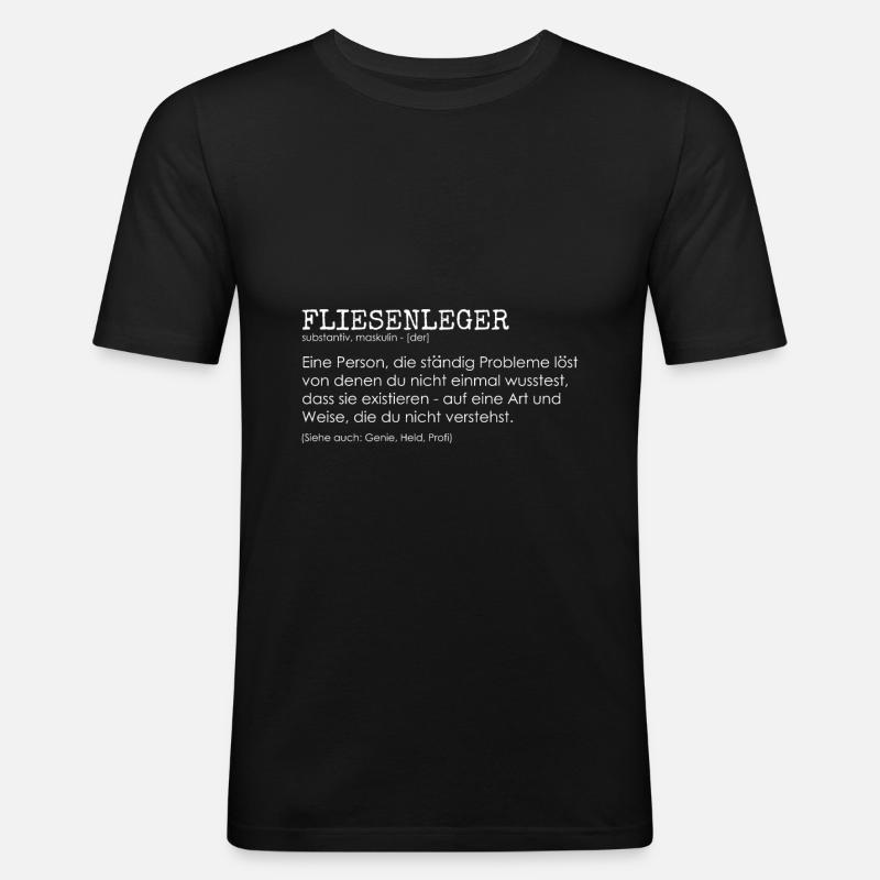 Fliesenleger Definition - Männer Slim Fit T-Shirt - Schwarz