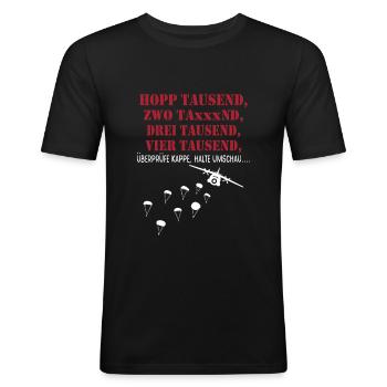 Fallschirmjäger Sprungausbildung Hopp 1000 Spruch - Männer Slim Fit T-Shirt - Schwarz - Vorne - Nik (191cm)