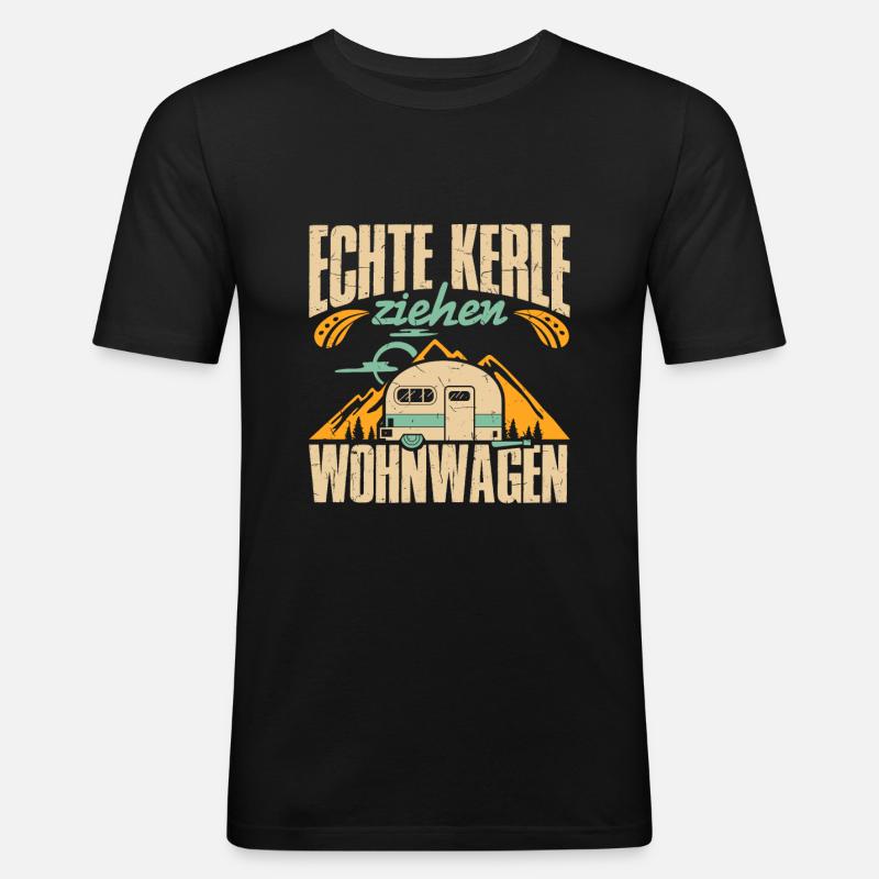 Camping Echte Kerle ziehen Wohnwagen - Männer Slim Fit T-Shirt - Schwarz
