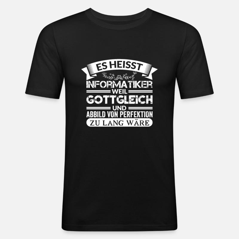 Informatiker Informatik Geschenk - Männer Slim Fit T-Shirt - Schwarz