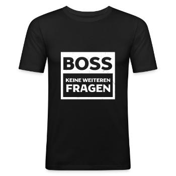 Boss no further questions saying for work - Men's Slim Fit T-Shirt - black - Front - Nik (191cm)