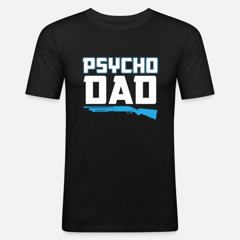 Psycho Dad - Vater Geschenkidee - Männer Slim Fit T-Shirt - Schwarz