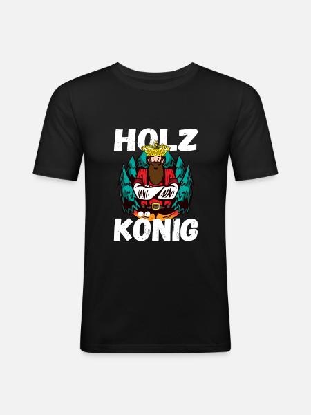 Holz König - Männer Slim Fit T-Shirt - Schwarz