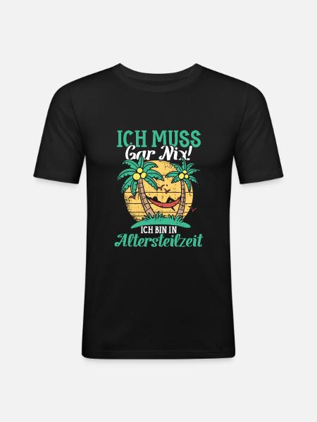 Altersteilzeit - Männer Slim Fit T-Shirt - Schwarz