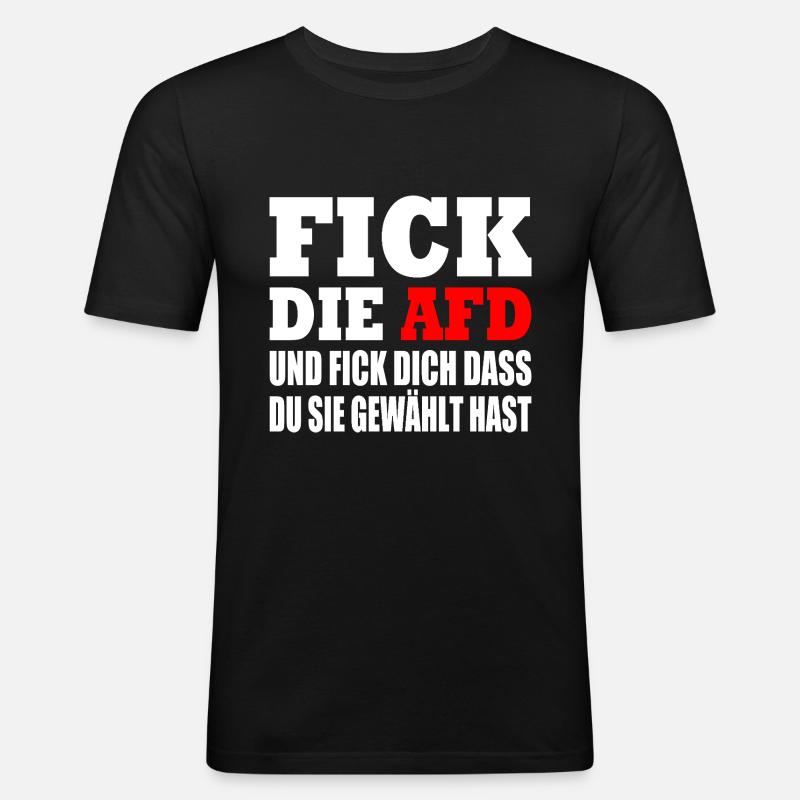 fick die afd - Männer Slim Fit T-Shirt - Schwarz