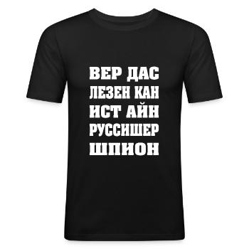 Russland Russisch Wortspiel Deutschrussen lustig - Männer Slim Fit T-Shirt - Schwarz - Vorne - Nik (191cm)