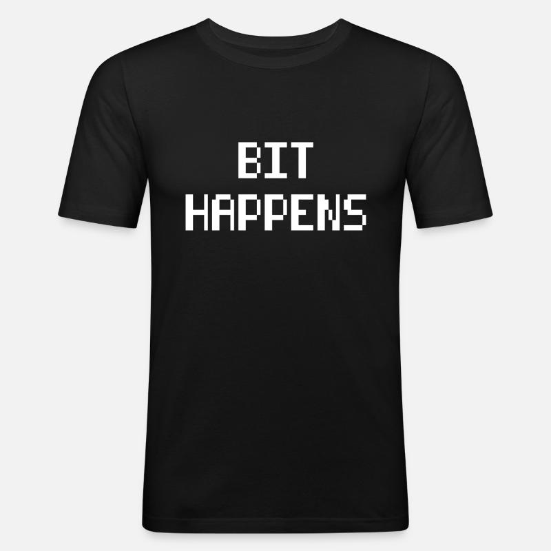 Computer Science Pun BIT HAPPENS Computer Scientist T-Shirt - Men's Slim Fit T-Shirt - black