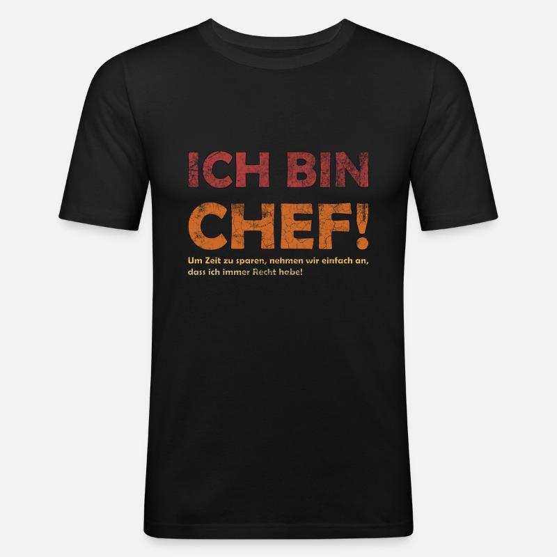 Ich bin der Chef - Männer Slim Fit T-Shirt - Schwarz