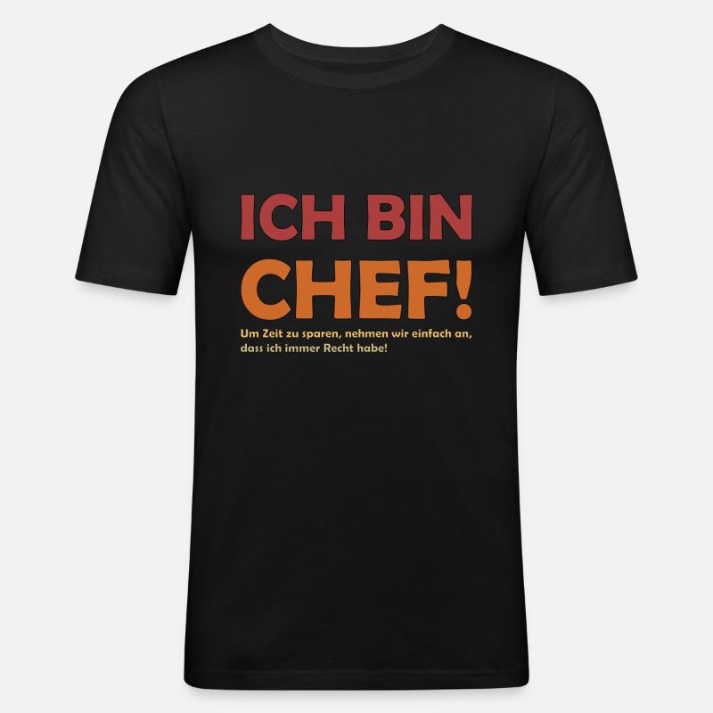 Ich bin der Chef - Männer Slim Fit T-Shirt - Schwarz