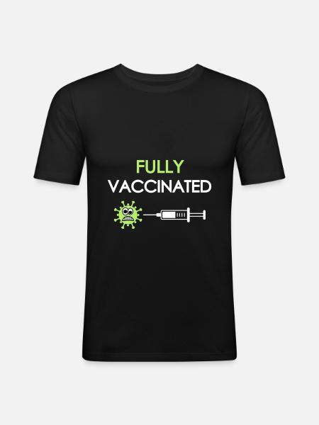Fully vaccinated, covid, fully vaccinated - Men's Slim Fit T-Shirt - black