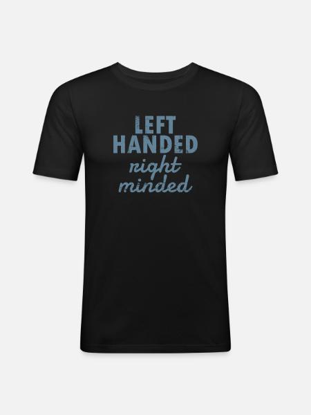 Left Handed Night minded Left-handed - Men's Slim Fit T-Shirt - black