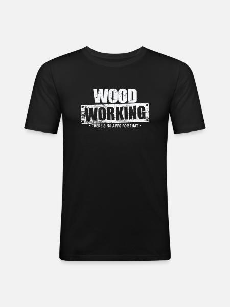 Wood Working Forstarbeiter - Männer Slim Fit T-Shirt - Schwarz