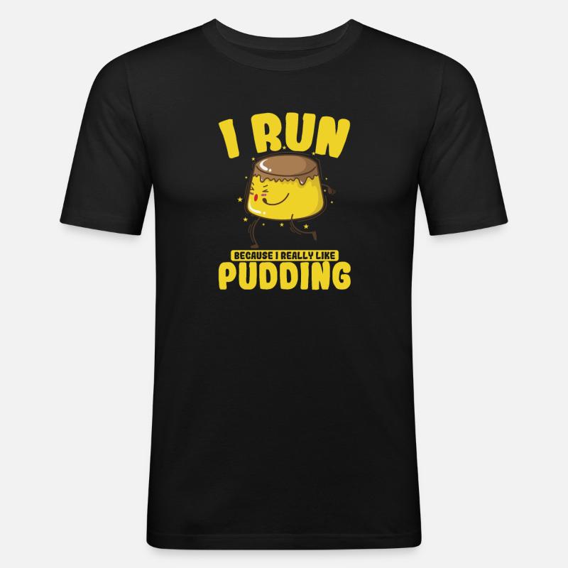 Only Interested in Pudding Dessert - Männer Slim Fit T-Shirt - Schwarz