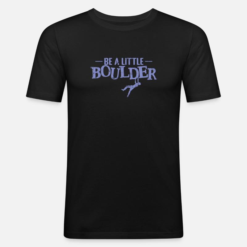 Be a little Boulder - Männer Slim Fit T-Shirt - Schwarz
