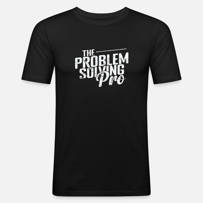 The Problem-Solving Pro - Men's Slim Fit T-Shirt - black