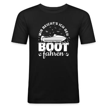 Mir reichts ich geh Boot fahren Segler Kapitän - Männer Slim Fit T-Shirt - Schwarz - Vorne - Nik (191cm)