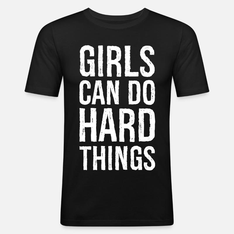 Mädchen können harte Dinge tun - Männer Slim Fit T-Shirt - Schwarz